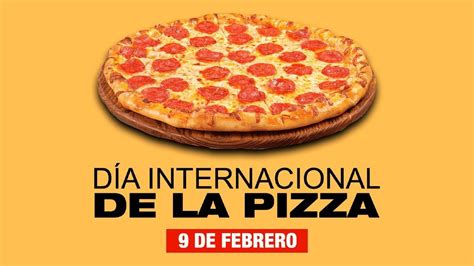 Día Mundial De La Pizza