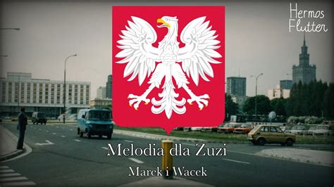 Marek I Wacek Melody For Susan Melodia Dla Zuzi YouTube