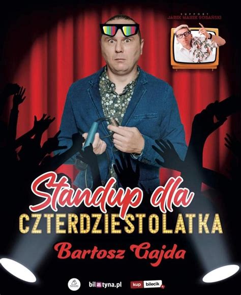 Bartosz Gajda Stand Up Dla Czterdziestolatka Tv Special Imdb