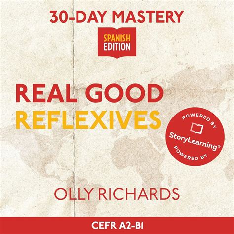 30 Day Mastery Real Good Reflexives Spanish Edition Master Spanish Reflexive