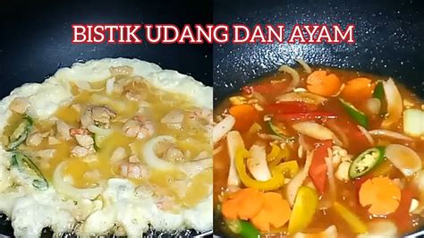 Bistik Telur Udang Ayam By M A K Masak Apa Kita Resepi 43 Youtube