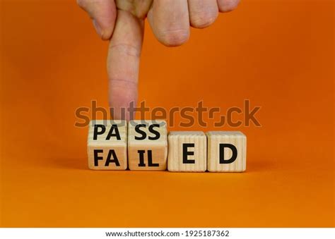 Passed Failed Symbol Businessman Turns Wooden Stock Photo 1925187362