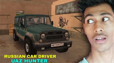 Russian Car Driver Uaz Hunter Hindi Gameplay Car Games Youtube