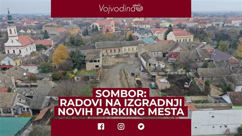 U Toku Radovi Na Izgradnji Novih Parking Mesta U Somboru Youtube