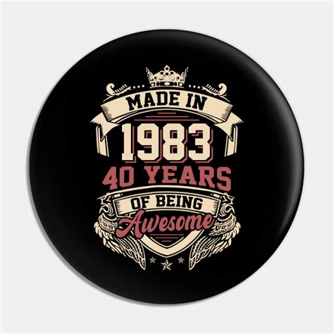 Made In 1983 Vintage 40th Birthday 40 Years Of Being Awesome Made In