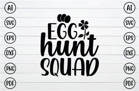 Egg Hunt Squad Svg Graphic By Bd Graphics Hub Creative Fabrica