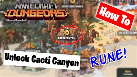 How To Unlock Cacti Canyon Rune Minecraft Dungeons Youtube