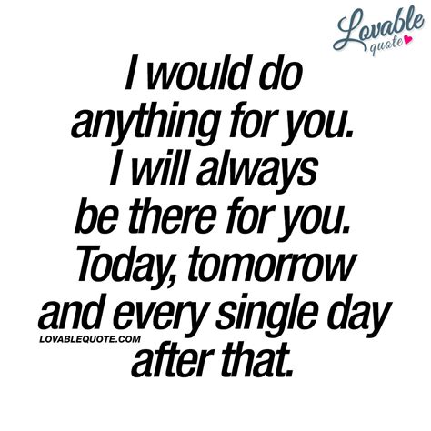 Love Quotes I Would Do Anything For You