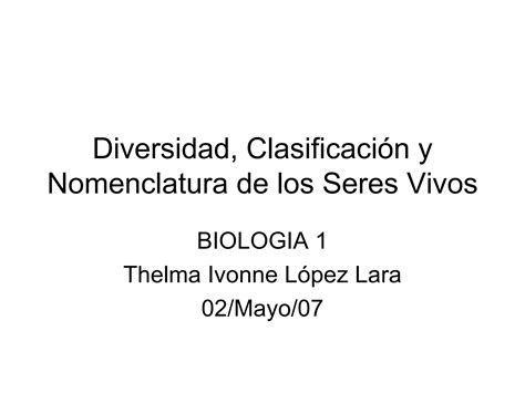 Diversidad Clasificacion Y Taxonomia De Los Seres Vivos PPT