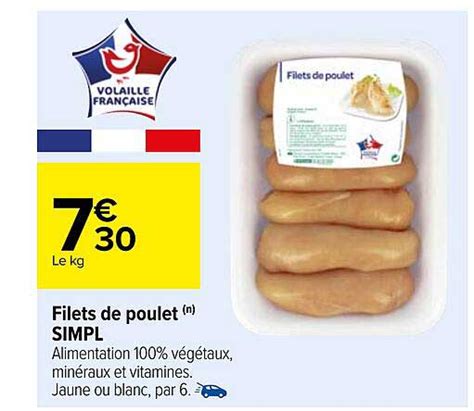 Promo Filets De Poulet Simpl Chez Carrefour Icatalogue Fr