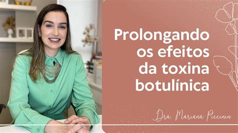 Comprimido Para Prolongar O Efeito Da Toxina Botulinica Dra Mariana