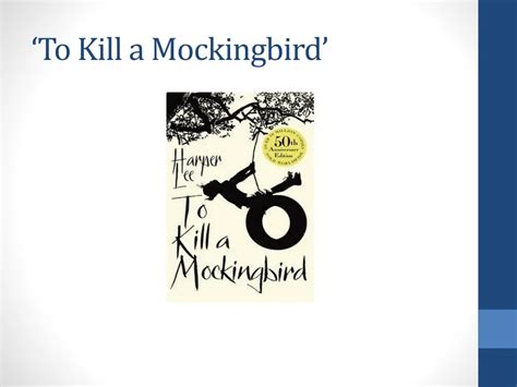 Ppt ‘to Kill A Mockingbird Powerpoint Presentation Free Download