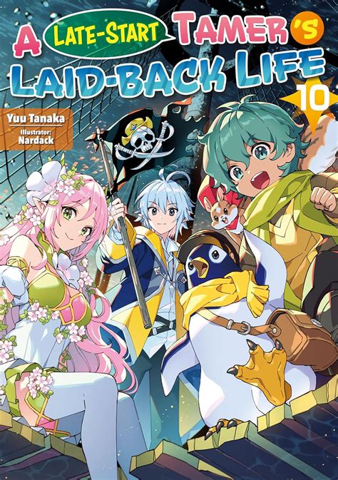 A Late Start Tamers Laid Back Life Volume 10 EBook Tanaka Yuu