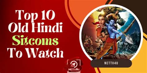 Top 10 Old Hindi Sitcoms To Watch | Latest Articles | NETTV4U