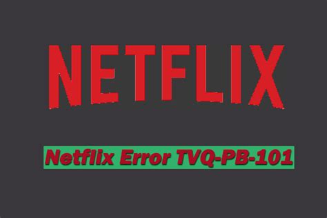 How To Fix Netflix Error Tvq Pb Here Are The Top Ways