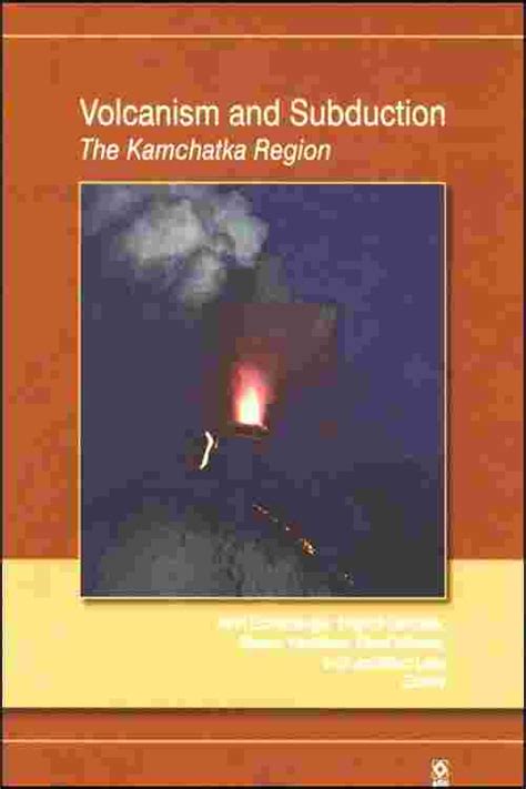 Pdf Volcanism And Subduction By John Eichelberger Ebook Perlego