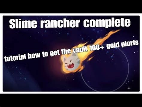 Slime Ranchers How To Get To The Vault Easiest Way To Get Rich