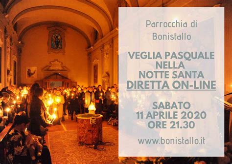 Veglia Pasquale Nella Notte Santa Sabato Santo Aprile Ore