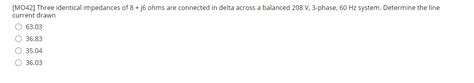 Solved M Three Identical Impedances Of J Ohms Are Chegg