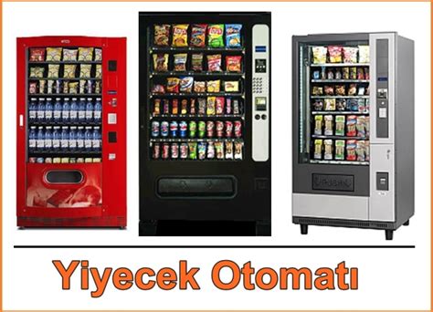 Yiyecek Otomat Otomat Projeleri Otomat Otomatlar Sat Otomat