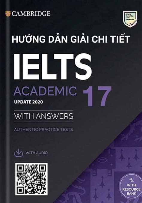 Giải đề Cambridge 17 Chi Tiết Nhất Full Pdf Wise English