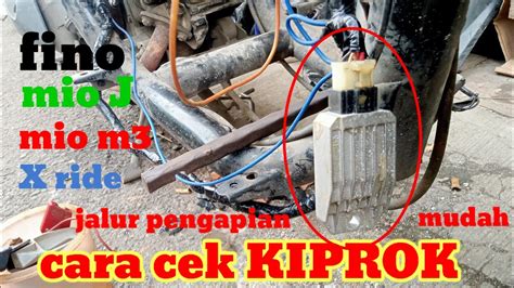 Cara Cek KIPROK REGULATORmio J Fino X Ride Mio M3 Kiprok Pengapian