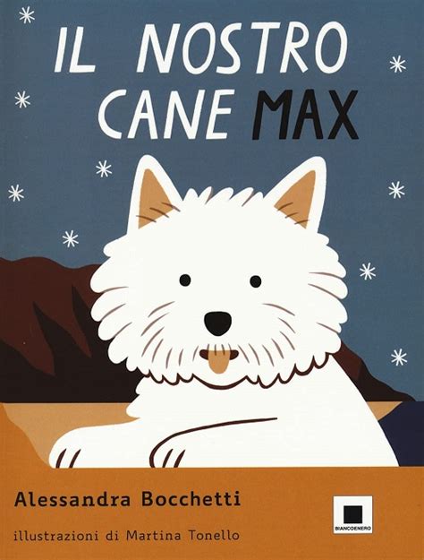 Recensione Il Nostro Cane Max Alessandra Bocchetti ZeBuk Il Blog