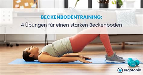 Beckenbodentraining für Anfänger 4 effektive Übungen Tipps