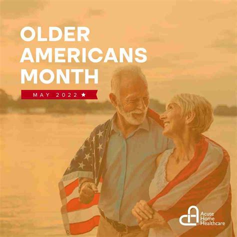 Older Americans Month - Acute Home Health Care