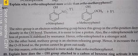 Explain why is ortho-nitrophenol more acidic than ortho-methoxyphenol?o-..