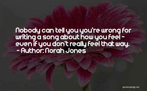 Top Norah Jones Song Quotes Sayings