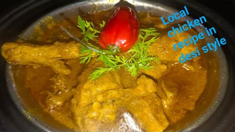 Local Chicken Recipe In Desi Style Chicken Recipe In Assamese Style