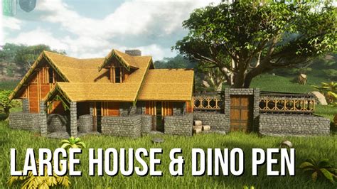 Ark Survival Ascended Large House With A Dino Pen Build Youtube