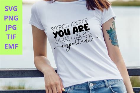 You Are Important Svg Motivational Graphic By Happy Sewing Time