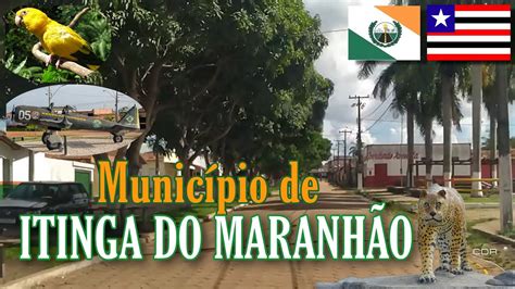 Conhe Am O Munic Pio De Itinga Do Maranh O As Margens Da Br