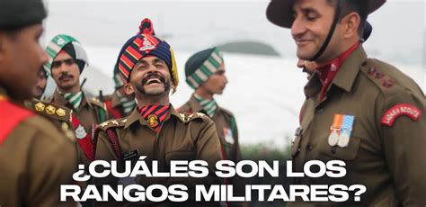 ¿cuáles Son Los Rangos Militares