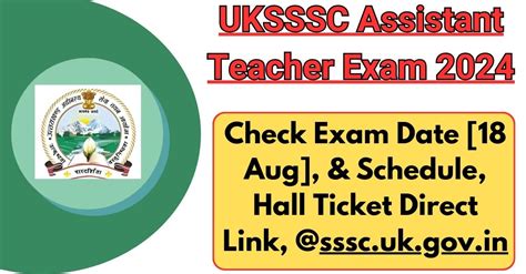 Uksssc Assistant Teacher Exam 2024 Check Exam Date 18 Aug