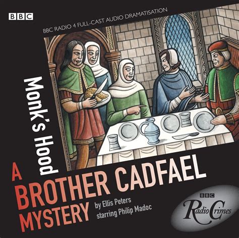 Cadfael Monk S Hood Radio Crimes Amazon Co Uk Peters Ellis Madoc