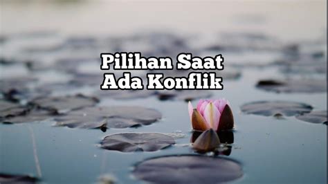 Pilihan Saat Ada Konflik Renungan Dan Doa Malam Suara Injil YouTube