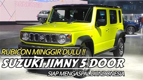 Rubicon Minggir Dulu Suzuki Jimny Door Siap Mengaspal Di