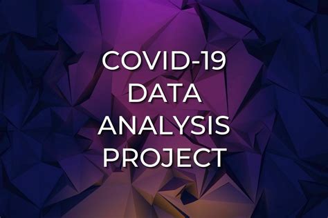 Covid Data Analysis Project In Python Engineer S Planet