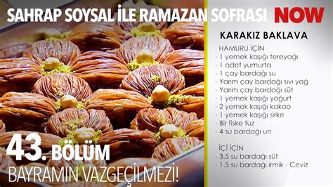 Karak Z Baklava Tarifi Sahrap Soysal Ile Ramazan Sofras B L M