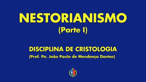 Aula Nestorianismo Parte I - YouTube