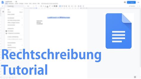 Rechtschreibung Google Docs Tutorial Rechtschreibprüfung YouTube