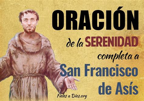 Oración De La Serenidad Completa A San Francisco De Asís Fieles A Dios