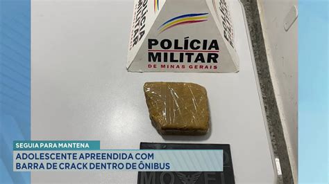 Seguia Para Mantena Adolescente Apreendida Barra De Crack Dentro