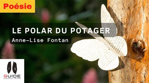 Po Sie Le Polar Du Potager Anne Lise Fontan Youtube