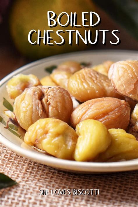 Just 5 Easy Steps For Boiled Chestnuts Then You Can Use Them To Make