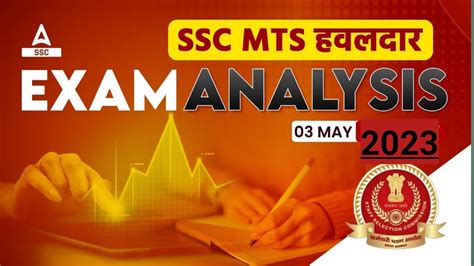 Ssc Mts Exam Analysis Ssc Mts 3 May 1st Shift Exam Analysis 2023