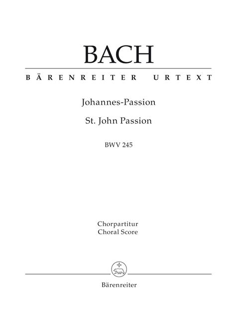 Bach J S St John Passion Bwv Choral Score Hartman Glasbena